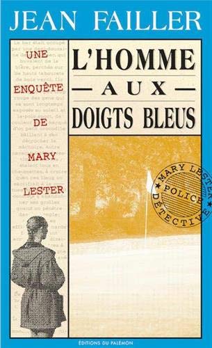 L'Homme aux doigts bleus